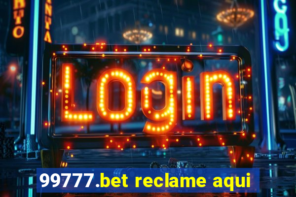 99777.bet reclame aqui